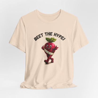 Beet The Hype!  BeetRoot Promotional Tee