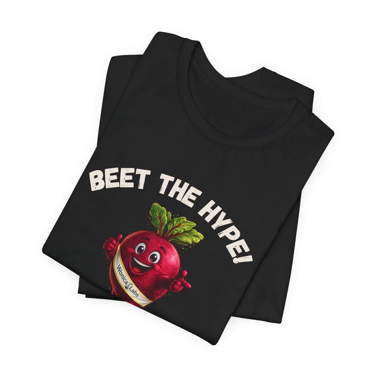 Beet The Hype!  BeetRoot Promotional Tee